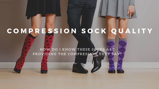 How Do I Know My Compression Socks Are Providing the Right Level of Compression?